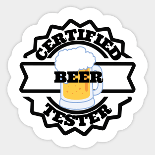 certified beer tester Sticker